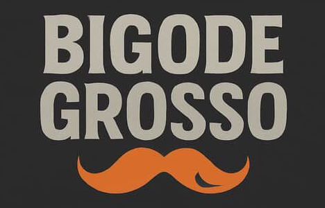 Bigode Grosso